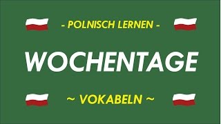 POLNISCH LERNEN  WOCHENTAGE [upl. by Naesal]