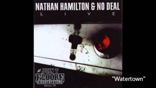 Nathan Hamilton amp No Deal  Watertown [upl. by Nylaj]