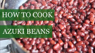 HOW TO COOK AZUKI BEANS🫘✨ [upl. by Anoli]