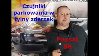 Czujniki parkowania w tylny zderzak Passat B6 [upl. by Alled]