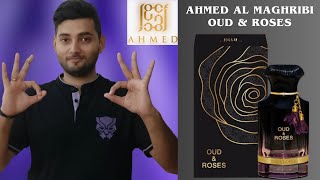 Ahmed Al Maghribi Oud and Roses Fragrance Review Best Rose Based Fragrance by Ahmed Al Maghribi 🌹✨ [upl. by Asirralc]