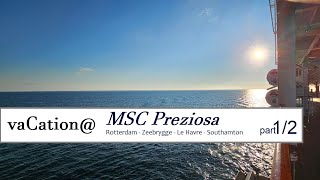 vaCation MSC Preziosa 12 from Hamburg [upl. by Eiramnerual]