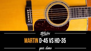 Martin HD35 vs D45 Comparison [upl. by Basso]