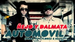 Automovil  Ñejo Y Dalmata [upl. by Isaacson]