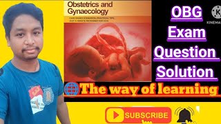 obg exam questions solution obg nursing classes  EP1 The way of solution [upl. by Gaw]