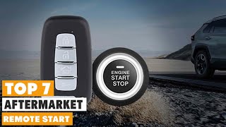 Top 7 Aftermarket Remote Starts to Upgrade Your Vehicle [upl. by Eendys813]