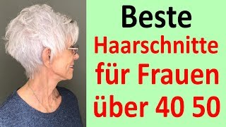 KURZE Haarschnitte 2020 für ältere FRAUEN 40 50 60 plus [upl. by Nyrmac97]