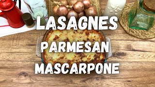 Lasagnes Parmesan Mascarpone [upl. by Tichonn]