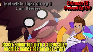 Invincible Fight Girl Episode 1 I Am Review [upl. by Aniar]