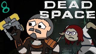 Dead Space 2023  8  Im Glad We Unpacked That [upl. by Philipson]