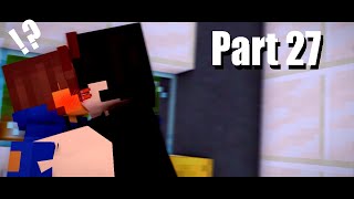 Minecraft Animation story boy love  Part 27 [upl. by Ah186]