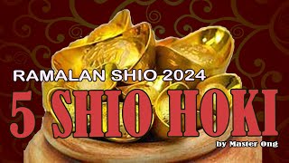 5 SHIO HOKI di Tahun NAGA KAYU 2024  RAMALAN KARTU TAROT SHIO PALING BERUNTUNG PADA TAHUN 2024 [upl. by Ellenor]