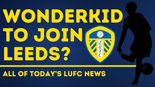 WONDERKID INCOMING  Massive Leeds United Transfer News Week [upl. by Uzzi]