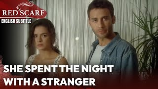 She Spent the Night with a Stranger  Red Scarf  English Subtitles  Al Yazmalım [upl. by Itirahc]