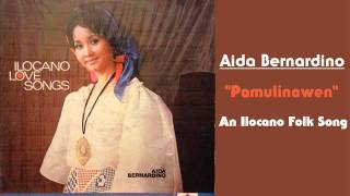 Aida Bernardino  Pamulinawen Ilocano folk song [upl. by Naitsabas53]