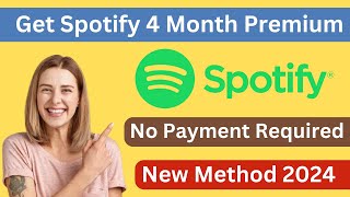 How To Get Spotify Premium 4 Month For Free 2024 [upl. by Avera389]