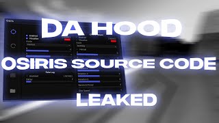 DA HOOD OSIRIS SOURCE CODE SCRIPT LEAKED WORKS WITH FLUXUS SUPPORTS UWP REAL NO FAKE [upl. by Isiahi]