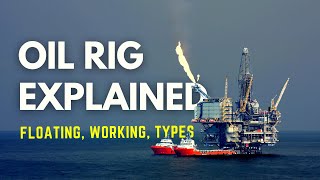 How Oil Rig Floats and Works [upl. by Adnorrahs749]