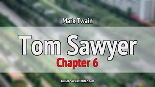 Tom Sawyer Audiobook Chapter 6 [upl. by Bernarr]