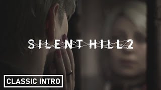 Silent Hill 2  Theatrical quotClassicquot Intro 4K ENESRB  KONAMI [upl. by Nnyliak]