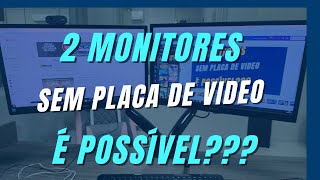 Tutorial Como ligar 2 monitores no PC Notebook sem Placa de Vídeo recallinformatica 2monitores [upl. by Oryaj]