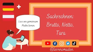 Sachrechnen Brutto Netto Tara  Gewicht [upl. by Bollinger]