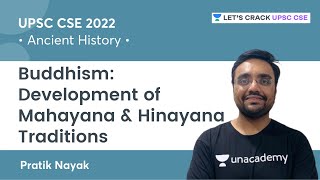 Class 12 History  Buddhism Development of Mahayana amp Hinayana Traditions  UPSC CSE  Pratik Nayak [upl. by Daryle637]