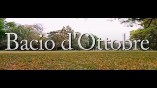 Bacio dOttobre  Film completo 2015 [upl. by Airtemad]