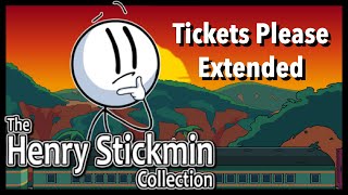 Henry Stickmin Collection  Tickets Please Extended [upl. by Anaoy]