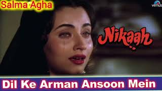 Dil Ke Armaan Aansuon  Salma Agha Cover by Music World 111  Nikah  Deepak parashar Rajbabbar [upl. by Greenes105]