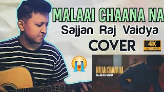 Malaai chaana na cover 😭  Sajjan Raj Vaidya [upl. by Gaal]