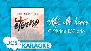 Más alto honor  Christine DClario Karaoke [upl. by Nam]