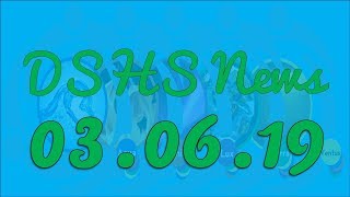 DSHS News 3rd June 2019 [upl. by Tedi]