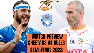 Currie Cup SemiFinal Match Preview Cheetahs vs Bulls June 17th 2023 [upl. by Nadab]