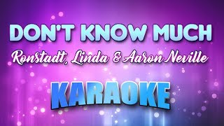 Ronstadt Linda amp Aaron Neville  Duet Dont Know Much Karaoke amp Lyrics [upl. by Anaizit110]