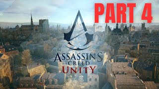 ASSASSINS CREED UNITY  Part 4 [upl. by Soinotna]