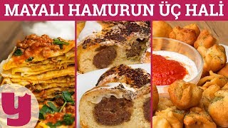 Mayalı Hamurun Üç Hali Tavada Fırında Kızartma  Yemekcom [upl. by Auginahs]