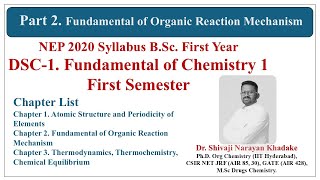 Part 2 Fundamental of Organic Reaction Mechanism NEP 2020 BSc 1 DSC1 Fundamental of Chemistry [upl. by Oirramaj]