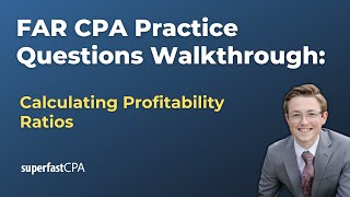 FAR CPA Practice Questions Calculating Profitability Ratios [upl. by Bennet829]