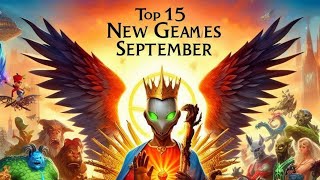 Top 15 New Game Releases of September [upl. by Bertold]