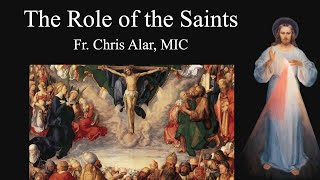 The Role of the Saints  Explaining the Faith [upl. by Monika]