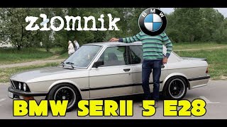 Złomnik BMW 525i E28 natomiast [upl. by Nodnal]