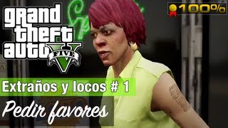 GTA V Extraños y locos  1  Pedir favores Oro [upl. by Sicard]