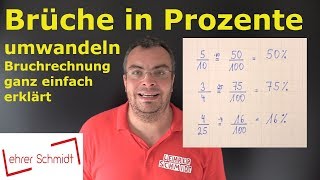 Brüche in Prozente umwandeln  Bruchrechnung  Lehrerschmidt  einfach erklärt [upl. by Kuehn384]