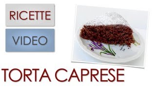 Torta Caprese  Classica Ricetta [upl. by Soule]