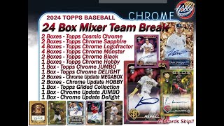 2024 Topps Chrome COSMICSAPPHIRE 24 Box Team Break 1 eBay 112524 [upl. by Lotsyrk]