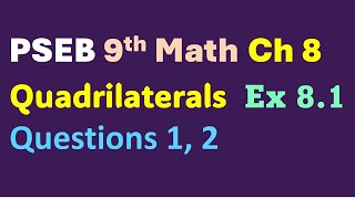 9th Math Chapter 8 Quadrilaterals Exercise 81 Questions 1 2 [upl. by Obe544]