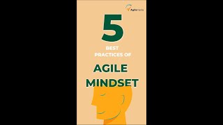 5 Best Practices of Agile mindset  Agilemania [upl. by Llerref914]