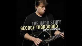 George Thorogood and The Destroyers  Drifters Escape [upl. by Akapol]