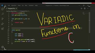 Variadic Functions in C with complete explanation  Variable number of arguments in c [upl. by Bowen]